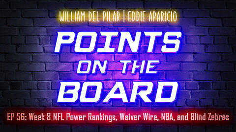 Points on the Board - NFL Power Rankings, Waiver Wire Picks and Blind Zebras