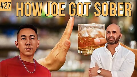 How Joe Got Sober From Alcohol