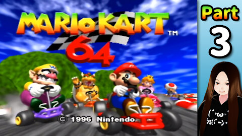 🇺🇸 🇯🇵 Vtuber Let's Play! - 🏁 🏎 Mario Kart 64 (Part 03)
