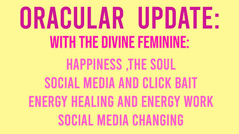 Oracular Update with The Divine Feminine!