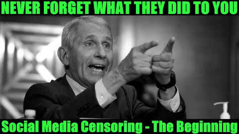Fauci RECAP: Social Media Censoring - The Beginning -- February 11, 2020