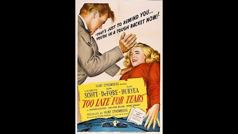 Too Late for Tears (1949) | Directed by Byron Haskin - Full Movie