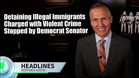 Democrat Senator Stops Bill to Detain Illegal Immigrants Charged with Violent Crime
