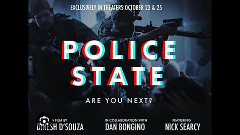 Official Trailer for “Police State.” Dinesh D'Souza 17PLUS 17PLUS.WEEBLY.COM