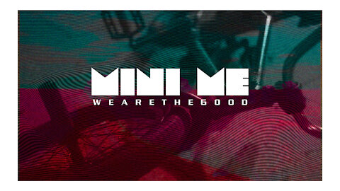 “Mini Me” by WEARETHEGOOD