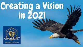 Creating a Vision for 2021 and Beyond