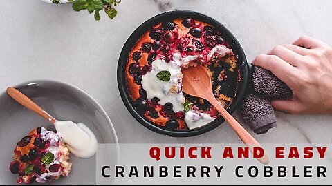 Easy Cranberry Cobbler Recipe [ASMR] - Delicious Dessert cc by Cooking Thyme
