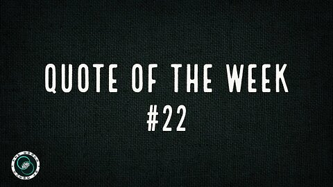 Quote of the Week | #22 | The World of Momus Podcast