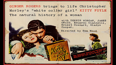 Kitty Foyle (Movie Trailer) 1940