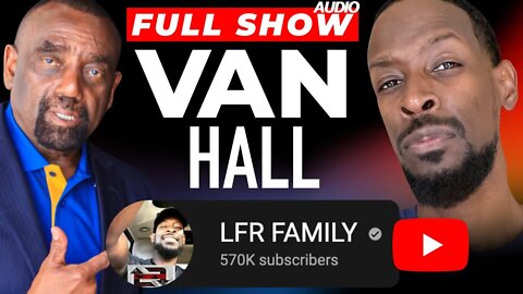 Van Hall from @LFR FAMILY Joins Jesse! (#279)