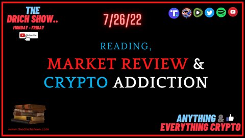 READING, MARKET REVIEW & CRYPTO ADDICTION