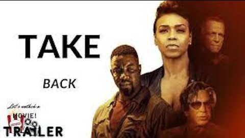 TAKE BACK OFFICIAL MOVIE trailer(HD) 20