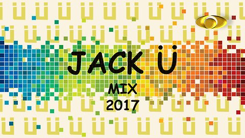 Jack Ü Mix 2017