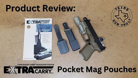Product Review: ExtraCarry™ Concealed Carry Pocket Magazine Pouch