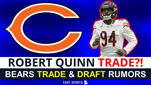 Bears Trade Rumors On Robert Quinn, Laviska Shenault + NFL Draft Buzz On Alec Pierce, George Pickens
