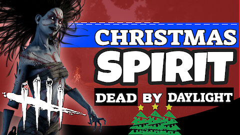 Christmas Spirit | Dead By Daylight SPIRIT Gameplay | DBD Spirit Hate | twitch.tv/WarlockOfWifi