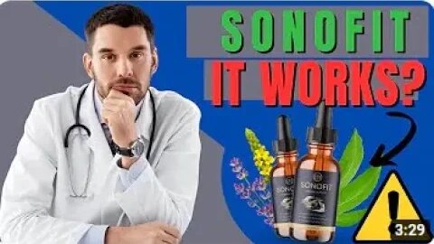 SONOFIT REVIEW ⚠️CAUTION Sonofit Really Works Remedy loses hearing