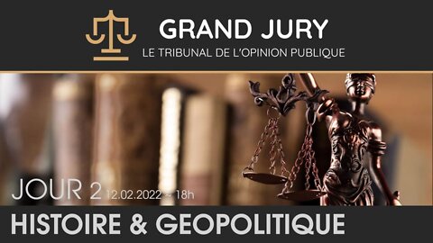 Grand Jury - Jour 2 / Tribunal de l'Opinion Publique