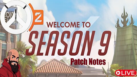 Overwatch 2 - Season 9 Patch Notes drop - HUGE CHANGES