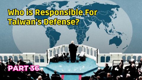 (36) Taiwan's Defense Responsibility? | Territorial Cession and Postliminium