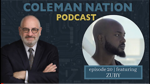 ColemanNation Podcast - Full Episode 20: Zuby | The Wide World of Zuby