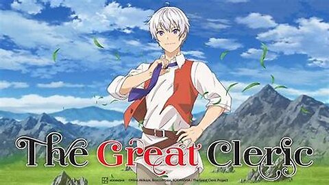 The Great Cleric (Dub) Episode 4