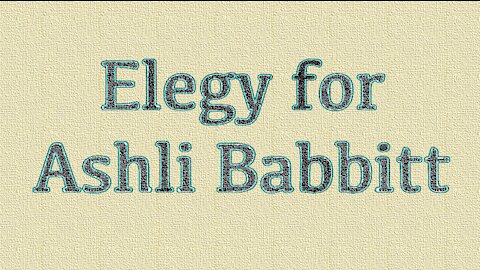 Elegy for Ashli Babbitt