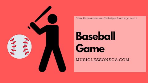 Piano Adventures Technique & Artistry Level 1 - Baseball Game