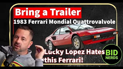 Lucky Lopez Hates this 1983 Ferrari Mondial on Bring a Trailer but will Bidders Love it?