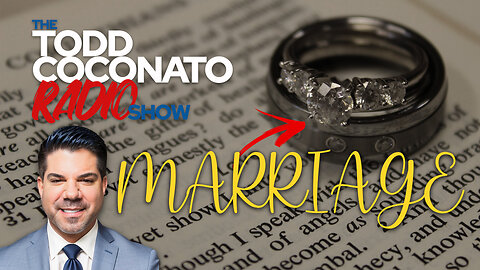 🙏 Todd Coconato 🎤 Radio Show • "Marriage" 👫 🙏 #marriage