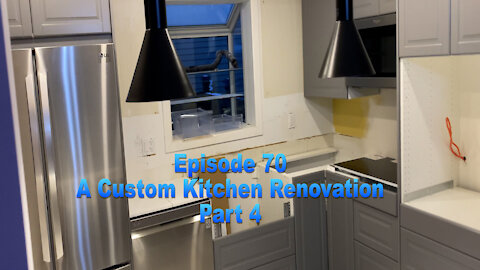 EPS 70 - A Custom Kitchen Renovation Part 4