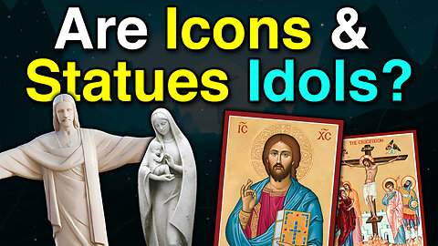 Are Icons and Statues Idols? The Bible Tells us! Do Catholics Worship Idols? (Idolatry)