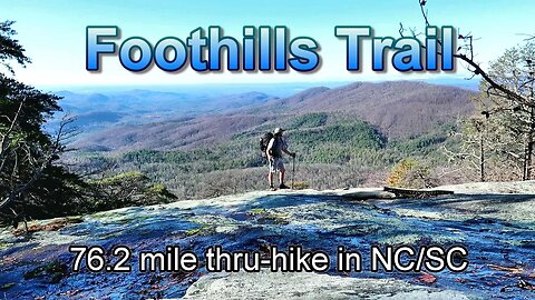 Backpacking the Foothills Trail in NC and SC | Waterfalls and Rivers Galore!