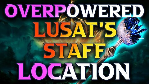 How To Get Lusat Staff Location Elden Ring