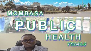 Mombasa Public Health Trials