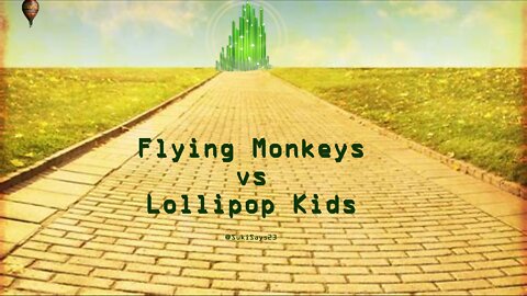 Flying Monkeys vs Lollipop Kids