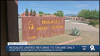 Nogales Unified School District halts hybrid learning, shifts back to online