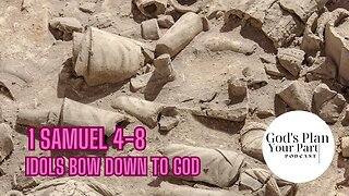 1 Samuel 4-8 | God Fights for Himself