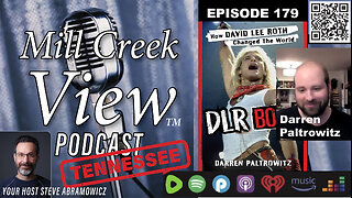 Mill Creek View Tennessee Podcast EP179 Darren Paltrowitz Interview & More 2 7 24