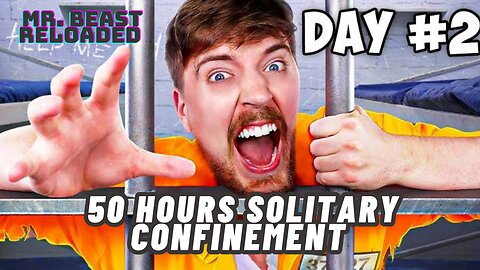 MrBeast's 50-Hour Solitary Confinement Challenge: Mind-Blowing Endurance!