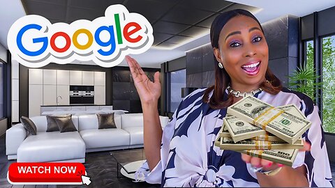 Make US$9,600 A Month Working From Home With Google: 5 Free, Lucrative Opportunities