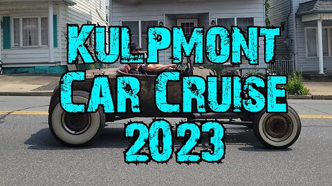 Car Cruise / Kulpmont Car Cruise 2023
