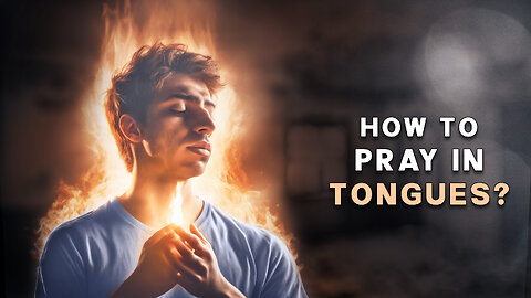 How to Pray in Tongues? | Overcoming 3 Common Obstacles | SBFK English
