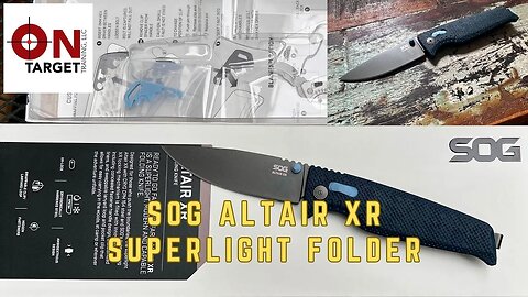 SOG's ALTAIR XR SUPER LIGHTWEIGHT folding knife.