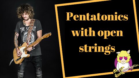 Mr. Sheep's Guitar Lessons 🎸 Pentatonic scales played with open strings