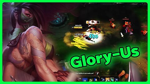 Glory-Us | MAY THE 4TH BE WITH YOU | Akali Montage | League of Legends