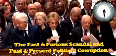 The Fast and Furious Scandal and Past & Present political corruption