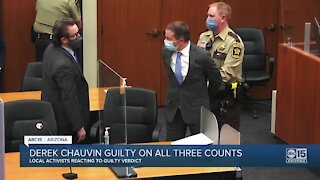 Arizona activists react to Chauvin guilty verdict