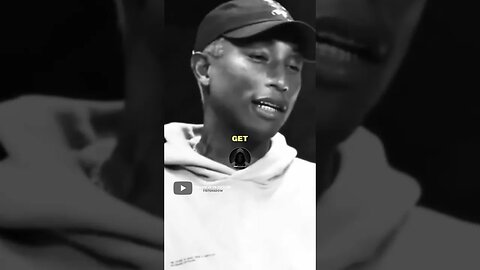 Pharrell William's take on fate, God, and living in the universe.