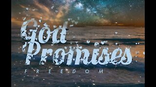 God Promises Freedom